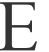 E
