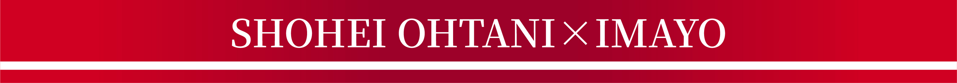 SHOHEI OHTANI×IMAYO